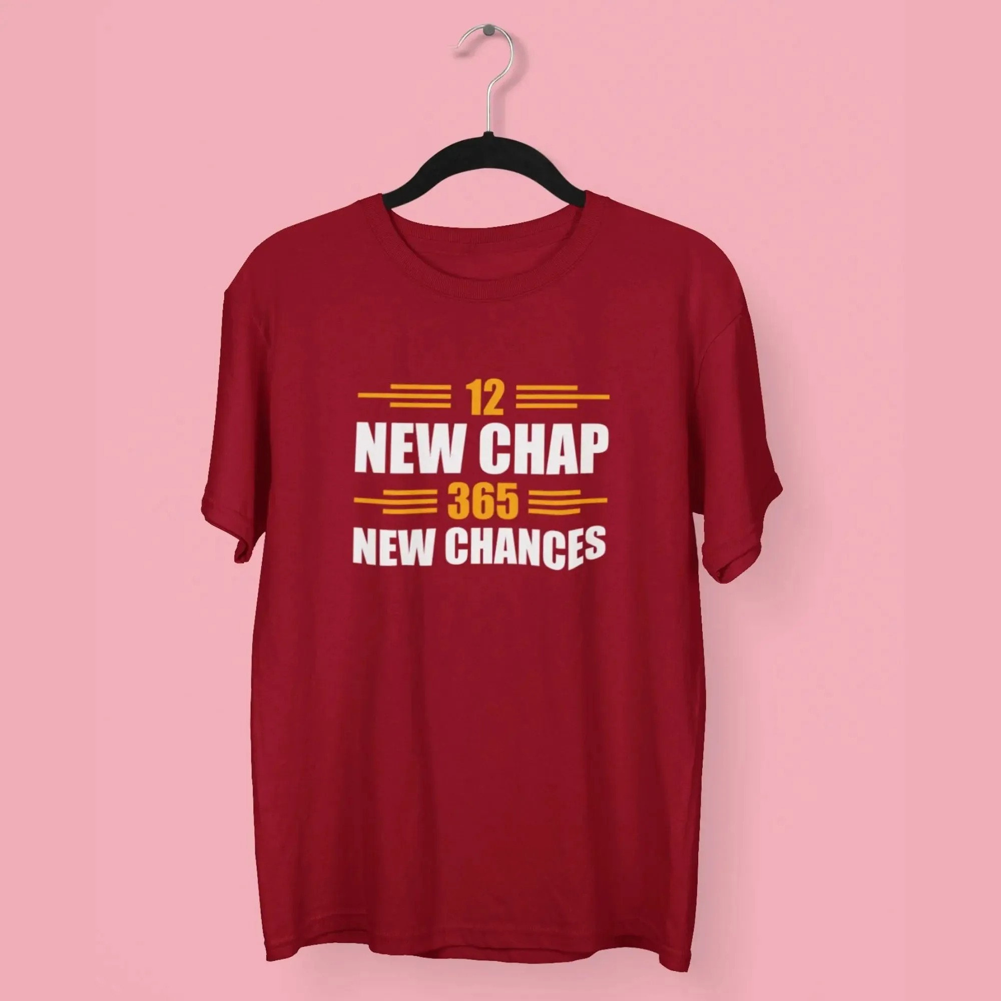 12 New Chap 365 New Chances Round Neck Half Sleeve Classic T-Shirt