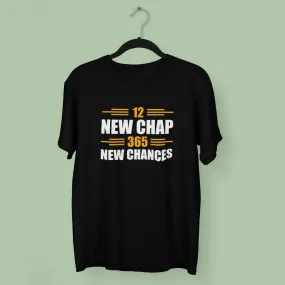 12 New Chap 365 New Chances Round Neck Half Sleeve Classic T-Shirt