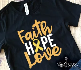 Faith Hope Love Shirt, Childhood Cancer Awareness