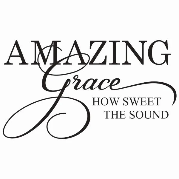 Large Vinyl Wall Art Sticker Quote: Amazing Grace how sweet the sound