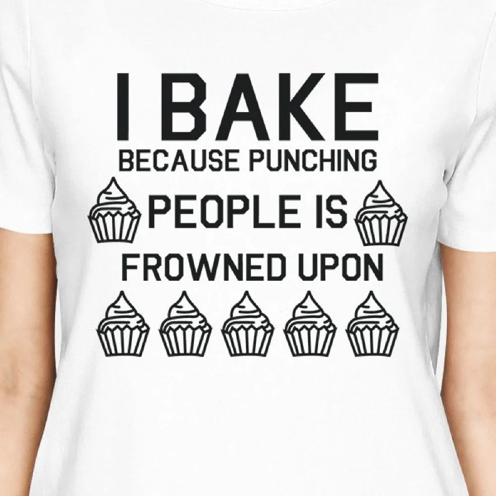 Punching People Is Frowned Upon Girls White Tops Funny T-shirts